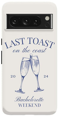 Last Toast | Off-White Coastal Bachelorette Case Phone Case Casetry Essential Google Pixel 8 Pro 