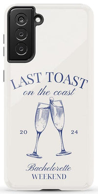Last Toast | Off-White Coastal Bachelorette Case Phone Case Casetry Essential Galaxy S21 Plus 