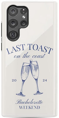 Last Toast | Off-White Coastal Bachelorette Case Phone Case Casetry Essential Galaxy S22 Ultra 