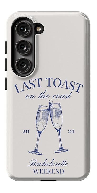 Last Toast | Off-White Coastal Bachelorette Case Phone Case Casetry Essential Galaxy S23 