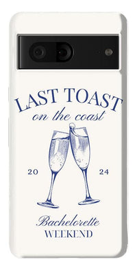 Last Toast | Off-White Coastal Bachelorette Case Phone Case Casetry Essential Google Pixel 7 