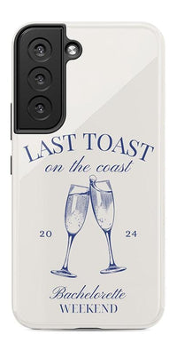 Last Toast | Off-White Coastal Bachelorette Case Phone Case Casetry Essential Galaxy S22 