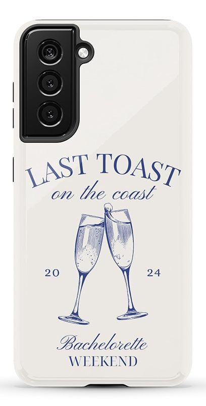 Last Toast | Off-White Coastal Bachelorette Case Phone Case Casetry Essential Galaxy S21 