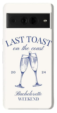 Last Toast | Off-White Coastal Bachelorette Case Phone Case Casetry Essential Google Pixel 7 Pro 