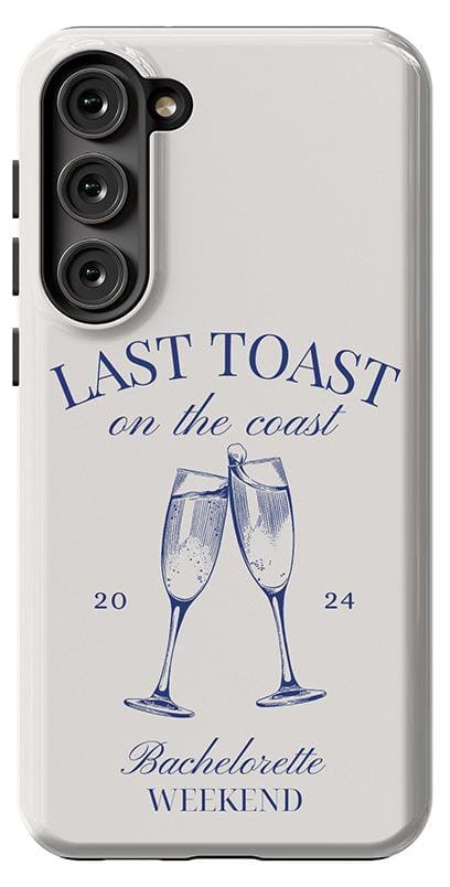 Last Toast | Off-White Coastal Bachelorette Case Phone Case Casetry Essential Galaxy S23 Plus 