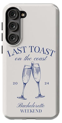 Last Toast | Off-White Coastal Bachelorette Case Phone Case Casetry Essential Galaxy S23 Plus 