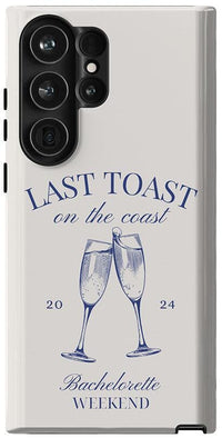 Last Toast | Off-White Coastal Bachelorette Case Phone Case Casetry Essential Galaxy S23 Ultra 