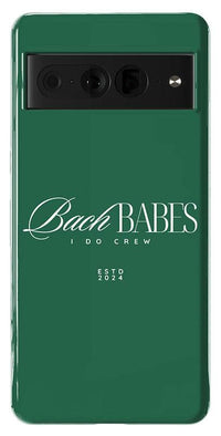 Bach Babes | Green Bachelorette Case Phone Case Casetry Essential Google Pixel 7 Pro 